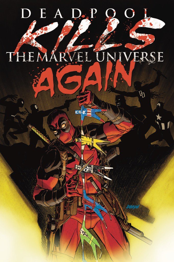 Deadpool kills the marvel unvierse (2)