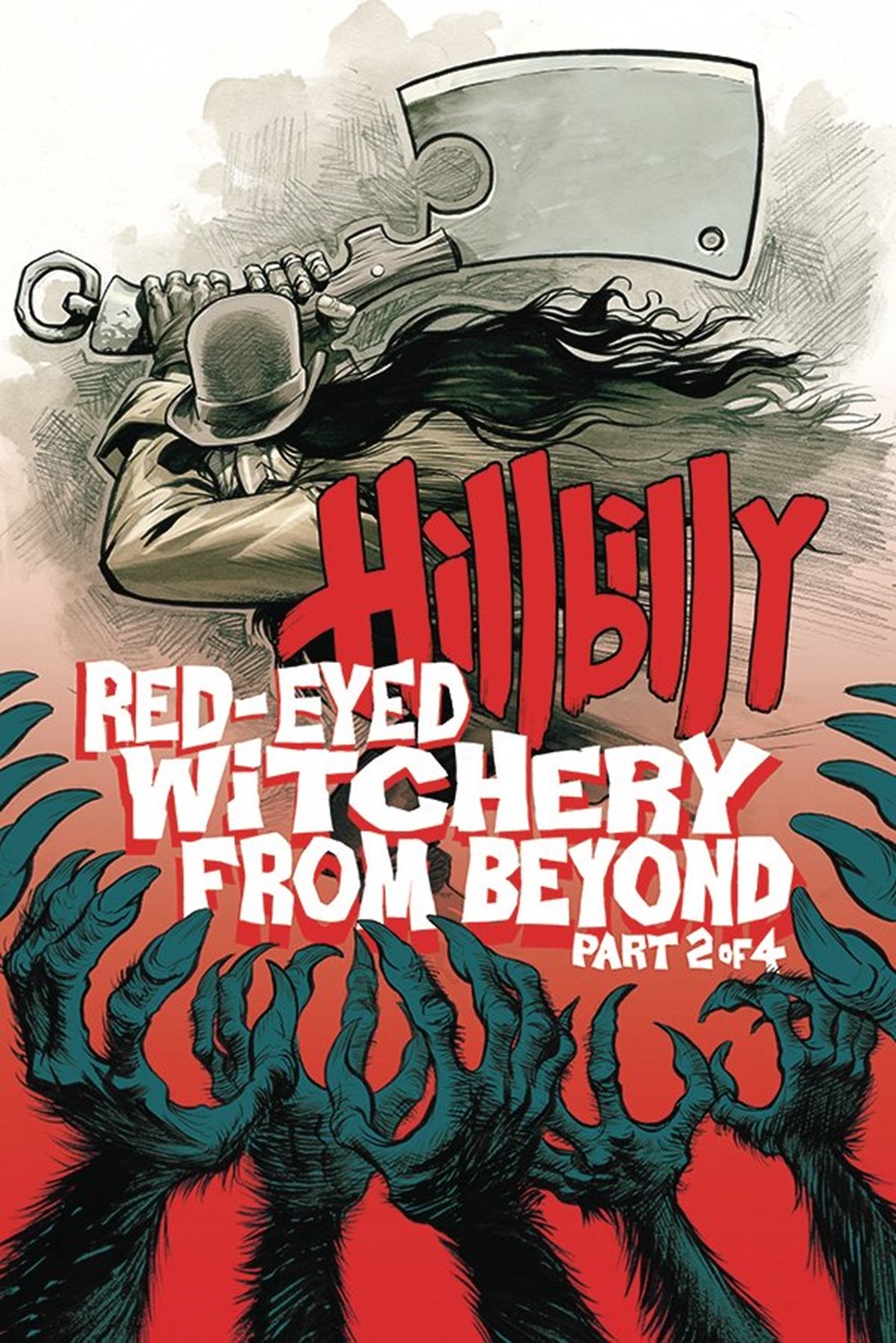 Hillbilly Red-Eyed Witchery From Beyond! #2