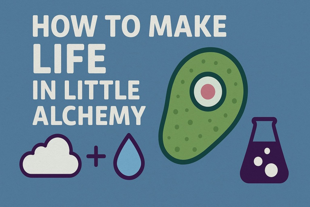 how to make life in little alchemy