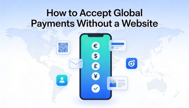 How to Accept Global Payments Without a Website