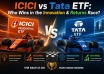ICICI vs Tata ETF